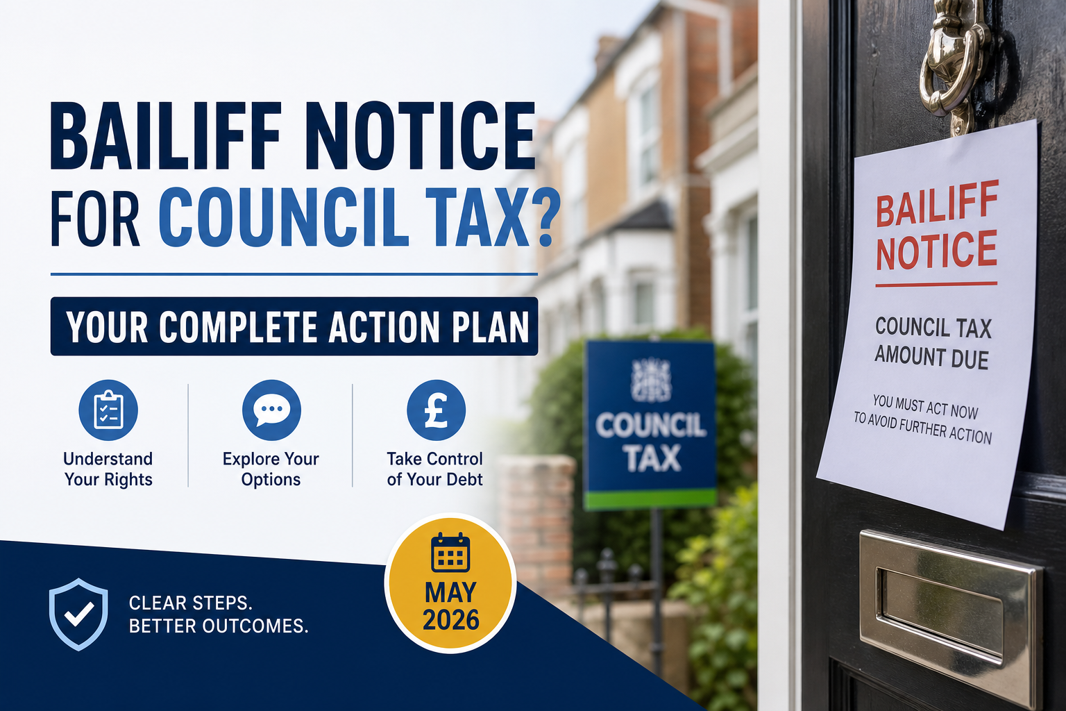 Bailiff Notice for Council Tax? Your Complete Action Plan - May 2026